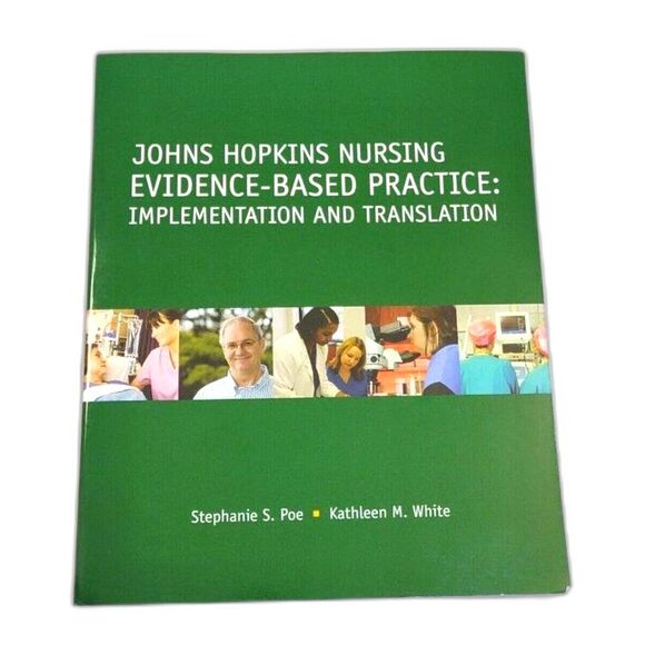 Johns Hopkins Nursing Evidence-Based - Paperback, by Stephanie Poe - Very Good - Picture 1 of 6
